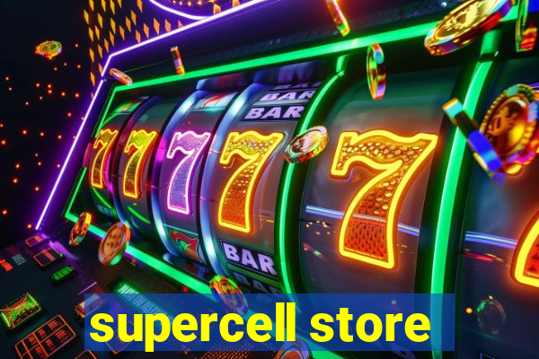 supercell store